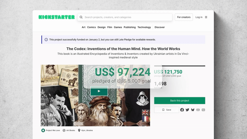 Kickstarter campaign page for The Codex: Inventions of the Human Mind showing over $367,000 pledged, surrounded by positive backer reviews and unboxing photos.